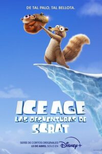 Ice Age: Las Desventuras de Scrat 2022