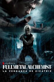 Fullmetal Alchemist: La Venganza de Cicatriz