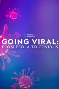 Volviéndose viral: del ébola al covid-19