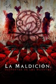 La maldición: El despertar de los muertos