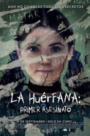 La huérfana: Primer asesinato 4K