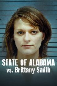 El Estado De Alabama vs Brittany Smith