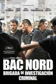 BAC Nord: Brigada de Investigación Criminal