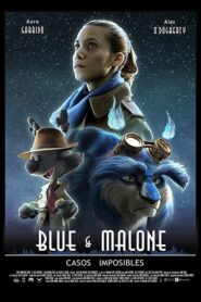 Blue & Malone: Casos imposibles