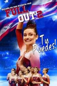 Full Out 2: You Got This!