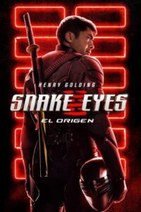 Snake Eyes: El origen [ BDremux-1080p]