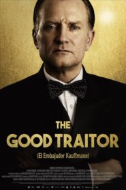 The Good Traitor (El embajador Kauffmann)