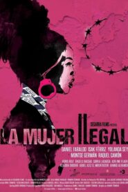 La mujer ilegal