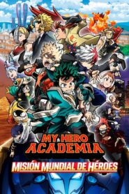 My Hero Academia: Misión mundial de héroes