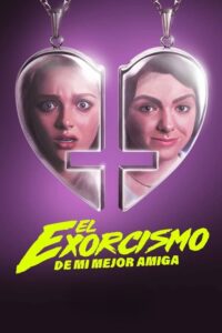 El exorcismo de mi mejor amiga 4K