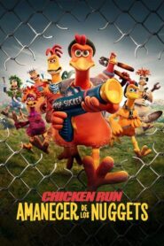 Chicken Run 2: Amanecer de los nuggets